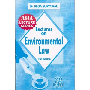 Dr. Rega Surya Rao's Environmental Law Notes for BSL | LL.B by Asia Law House